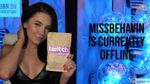 MissBehavinOfficial - Twitch