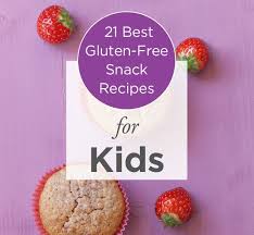 21 Gluten Free Snack Ideas For Your Kids