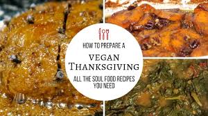 vegan holiday soul food recipes you