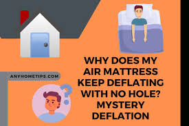 why does my air mattress keep deflating