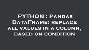 python pandas dataframe replace all
