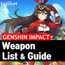 It's a free to play rpg with a gatcha aspect that allows you to collect many characters. Genshin Impact Weapons List Types Wiki Owwya