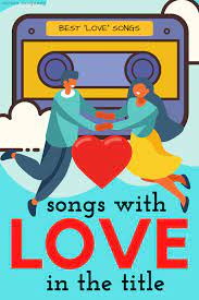 Love song by sara bareilles. 150 Best Songs With Love In The Title Spinditty