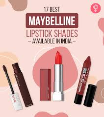 17 best maybelline lipsticks in india