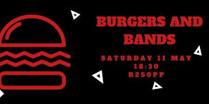 Burgers and Bands R250 p/p
