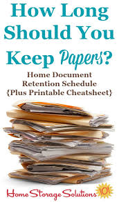 How Long Should You Keep Papers Home Document Retention