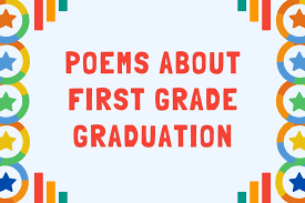 30 poems about first grade graduation