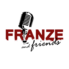 Franze and Friends: Where leaders share their secrets