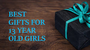 18 good gift ideas for a 13 year old