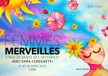 FEMMES MERVEILLES - Stage de Danse des 5Rythmes®...