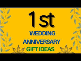 1st wedding anniversary gift ideas