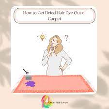 how to get dried hair dye out of carpet