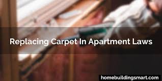 replacing carpet in apartment laws 2023