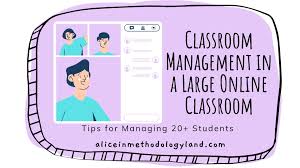 The following 13 are some of the most famous. Classroom Management In A Large Online Classroom Tips For Managing 20 Students