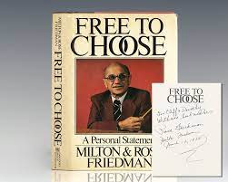 Learn from milton friedman experts like zerohedge and milton friedman. Free To Choose Milton Friedman First Edition Signed Rare