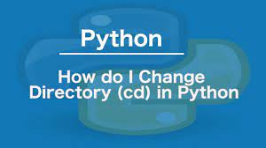 change directory cd in python
