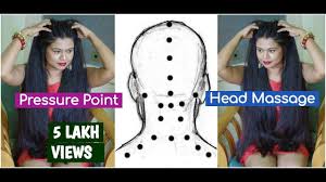 Ayurvedic Indian Pressure Point Head Massage For Extreme Hair Growth Relaxation Sushmitas Diaries