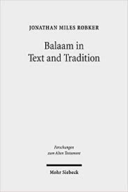 Get them at special prices until 15th may, 2021. Balaam In Text And Tradition Forschungen Zum Alten Testament Robker Jonathan Miles 9783161563553 Amazon Com Books
