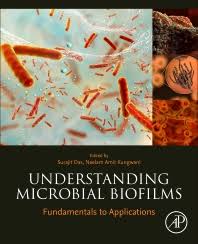 understanding microbial biofilms fundamentals to applications ebook