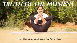 hormones can impact the pelvic floor