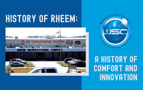 history of rheem a history of comfort