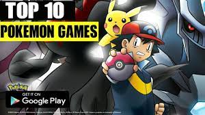 Top 10 POKEMON GAMES For Android in 2021 | High Graphics (Android/iOS) -  YouTube