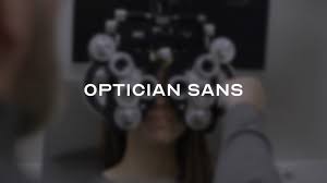 Optician Sans Is A Typeface That Completes The Eye Test