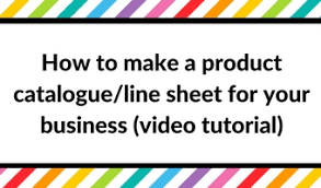 How To Make A Product Catalogue Line Sheet For Your Business