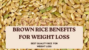 brown rice benefits for weight loss