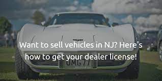how to get a nj dealer license
