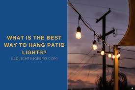 To Hang Patio Lights