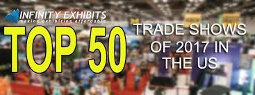 top 50 trade show events of 2017 in the