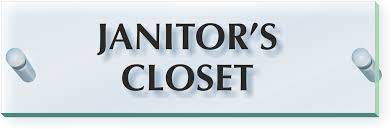 janitors closet clearboss sign sku se
