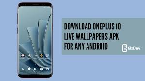oneplus 10 live wallpapers apk
