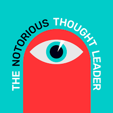 The Notorious Thought Leader