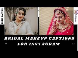 bridal makeup captions for insram
