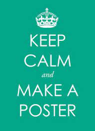 keep calm poster keep calm templates