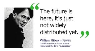 William Gibson&#39;s quotes, famous and not much - QuotationOf . COM via Relatably.com