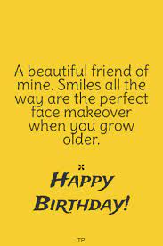 Happy birthday quotes for her. 100 Funny Birthday Wishes For Friend Or Best Friends Tailpic