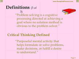 Problem Solving Scientific  Done  How Do You Use Your Critical Thinking  Skills   Rosie     s Nurse Corner SlidePlayer