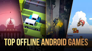 offline android games to play in 2023