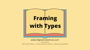 framing in data link layer with types