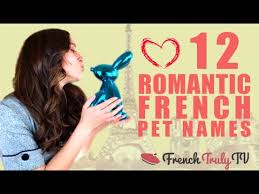 french nicknames for people you love