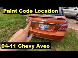 Paint Code Location Chevy Aveo 04 05 06