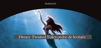 Livre Disney Twisted tales ordre de lecture ▷ collection en francais