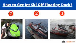how to get jet ski off floating dock