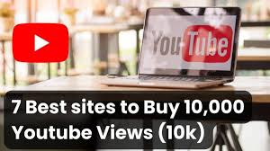 sites to 10000 you views 10k