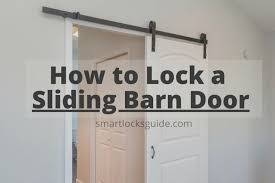 8 Ways To Lock A Sliding Barn Door
