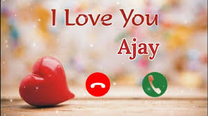 i love you ajay please pickup the phone