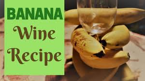 banana wine simply made you